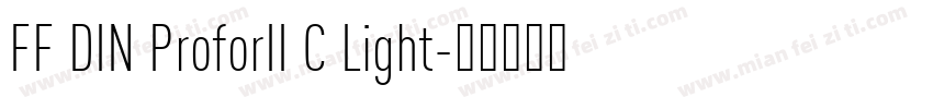FF DIN ProforII C Light字体转换
